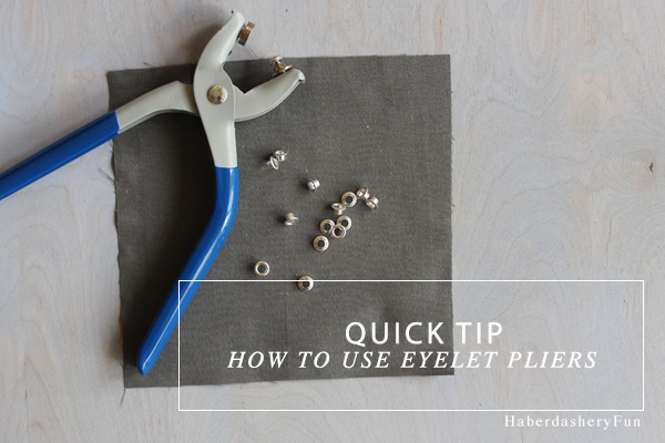 How to use eyelet pliers
